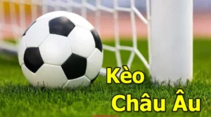 Kèo châu Âu có cách chơi đơn giản hơn rất nhiều so với kèo châu Á