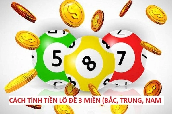 Cách tính lô đề 3 miền