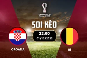 Soi kèo bảng F World Cup: Croatia vs Bỉ
