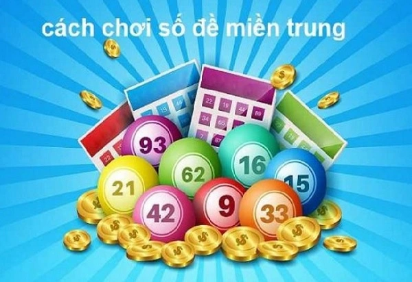 Đề miền Trung sẽ có những cách chơi và quy định riêng