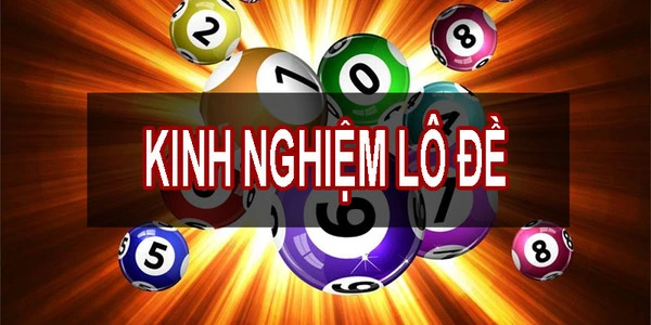 Kinh nghiệm lô đề 3 miền