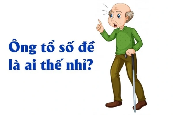 Ông tổ số đề là người tạo ra hình thức chơi đề