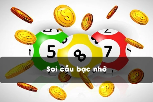 Cách soi cầu bạc nhớ nhanh và hiệu quả