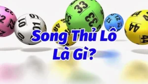 Song thủ lô là một cách chơi đề khá đơn giản
