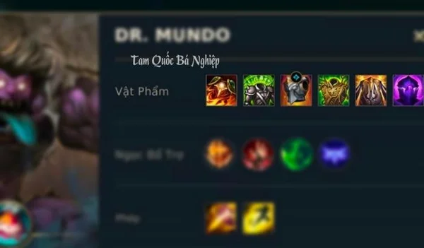 Cách lên đồ chuẩn và hiệu quả nhất cho Dr. Mundo