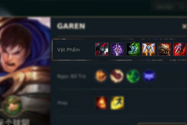 Cách lên đồ chuẩn cho và hiệu quả cho Garen