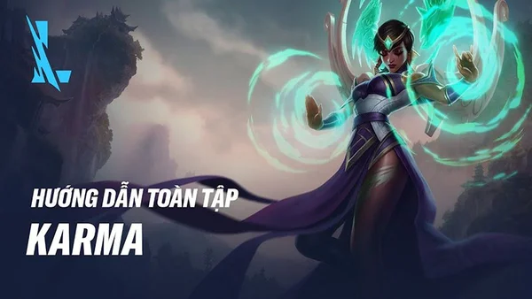Karma trong tựa game Liên Minh Tốc Chiến
