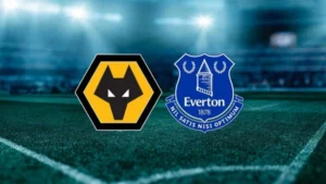 Everton – Wolverhampton sẽ chạm trán nhau tại Premier League vòng tiếp theo